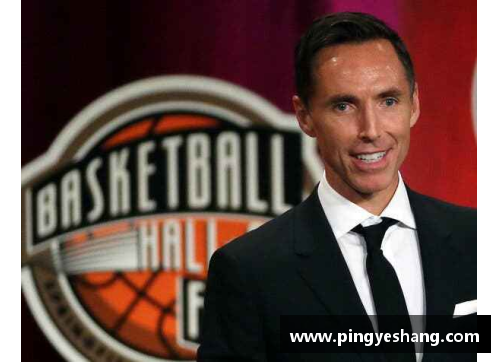 篮网总经理史蒂夫·纳什：打造新时代NBA霸主的愿景